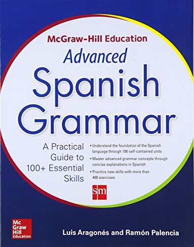 McGraw-Hill Education Advanced Spanish Grammar by Aragones, Palencia New..