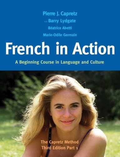 French in Action: A Beginning – Hardcover, by Capretz Pierre J.; – Very Good o