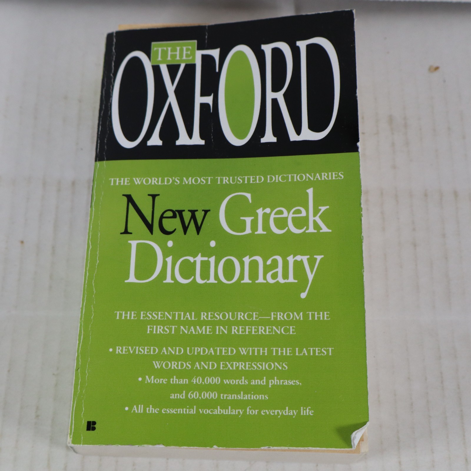 The Oxford New Greek Dictionary: The Essential Resource, Revised and Updated