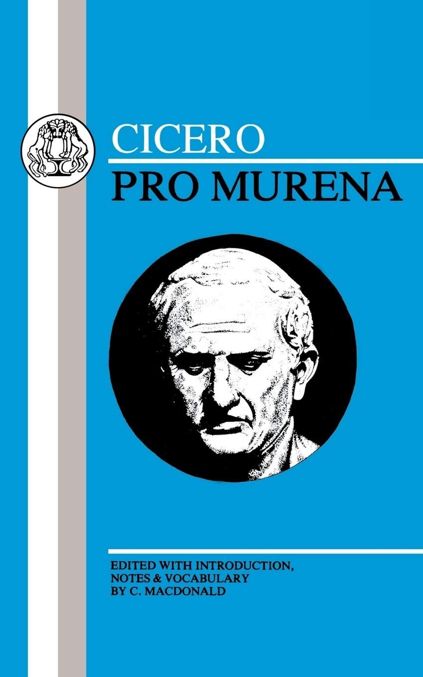 Cicero: Pro Murena (Latin Texts) by Cicero (1991, Trade Paperback, Reprint)