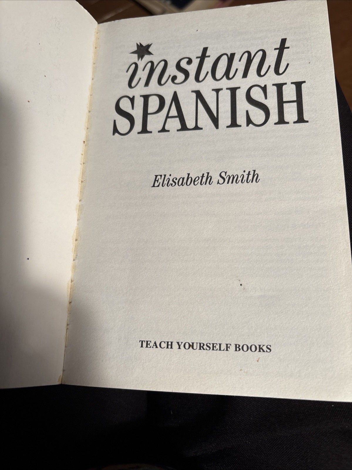Teach Yourself Instant Spanish – Paperback, by Elisabeth Smith