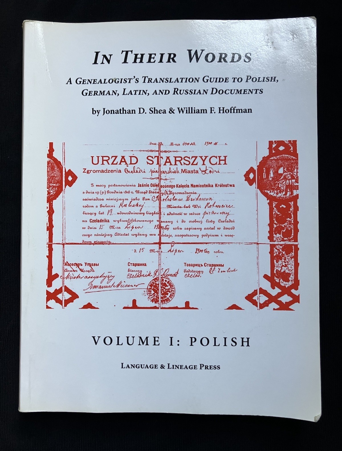 In Their Words: A Genealogist’s Translation Guide, Vol. 1: Polish