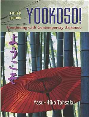 Yookoso! Continuing with Contemporary – Hardcover, by Tohsaku Yasu-Hiko – Good