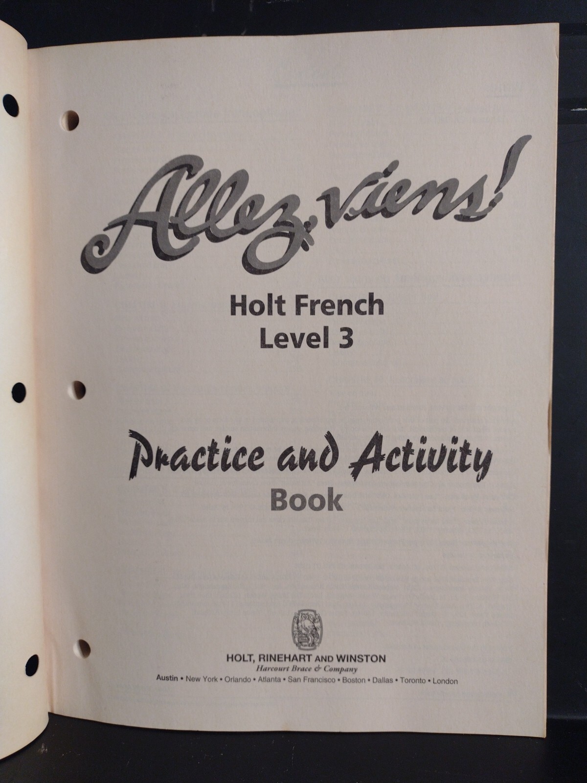 Allez, Viens! Holt French Level 3 Teacher’s Ed. + Text Bk + Chapter Teach 1-3 +!