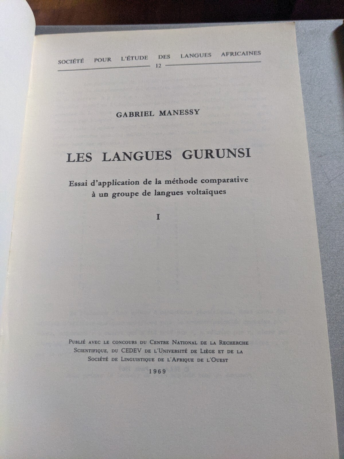 Les Langues Gurunsi Vol I & II, Gabriel Manessy, 1969 1st Edition RARE