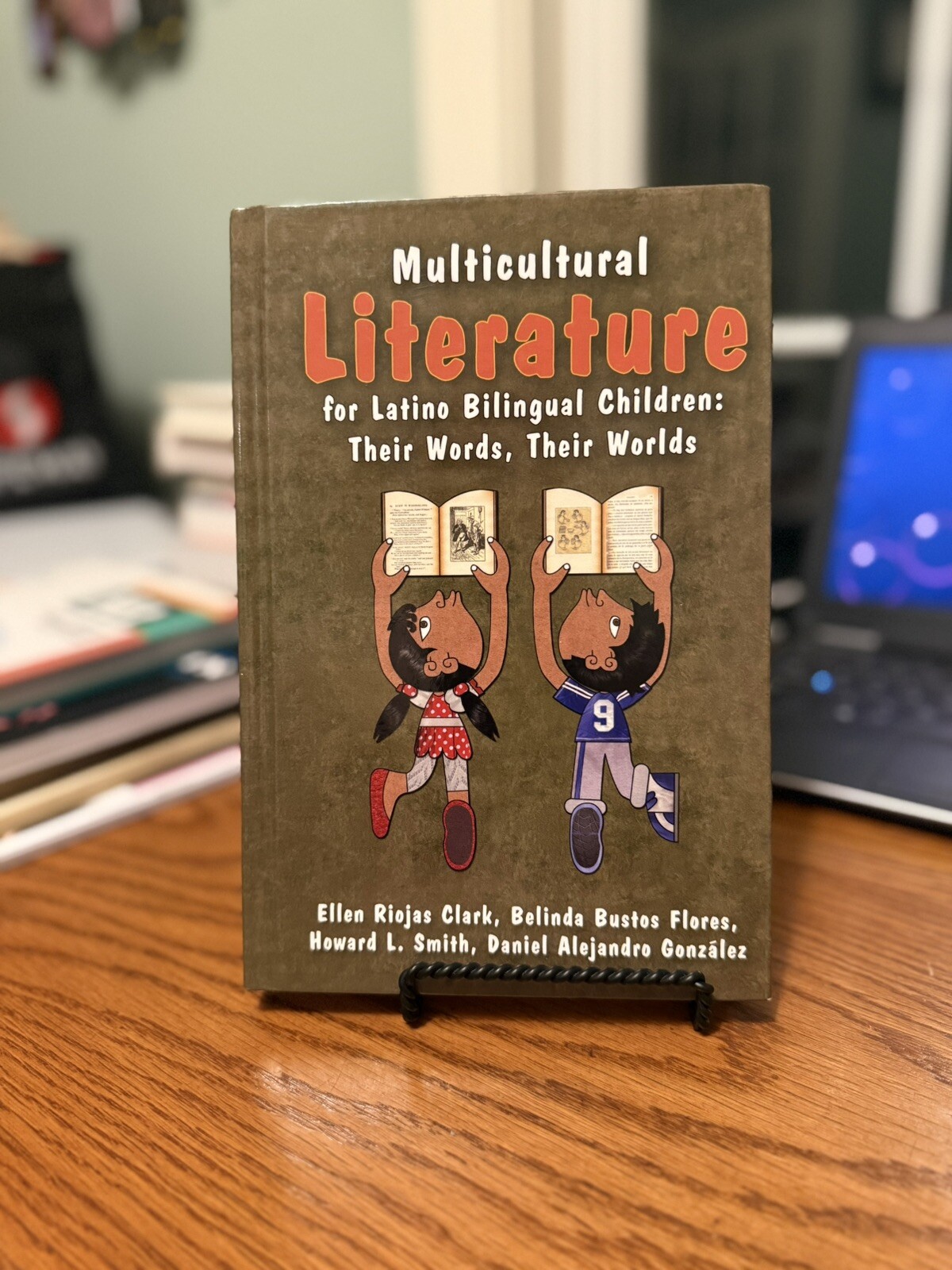Multicultural Literature for Latino Bilingual Children : Their Words, Their W…
