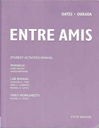 Entre Amis: Student Activities Manual- Workbook, Lab – Paperback – Acceptable w