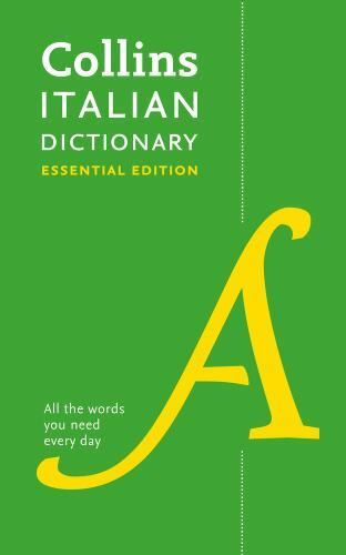 Collins Italian Dictionary: Essential Edition by Collins Uk