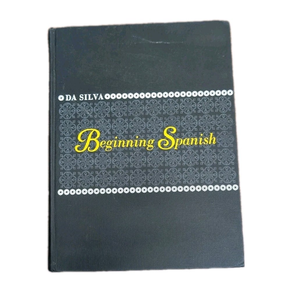 Beginning Spanish: A Concept Approach First Edition 1963 Hardcover