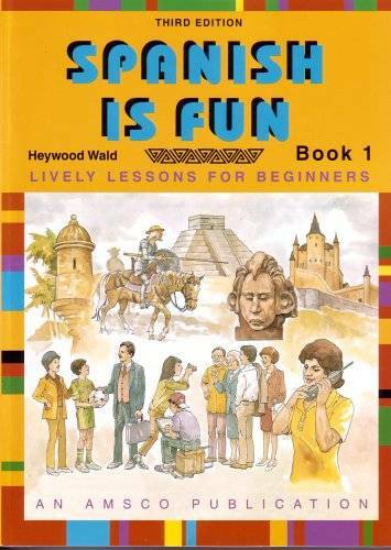 Spanish Is Fun: Lively Lessons for Beginners, Book 1, 3rd Edition (Englis – GOOD