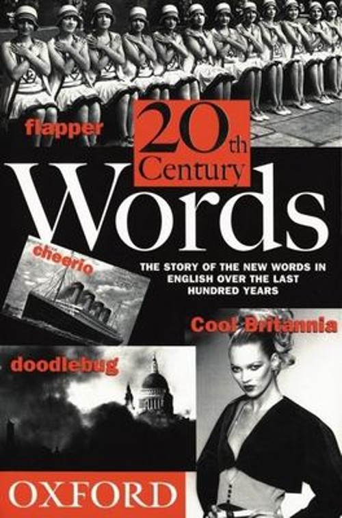 Twentieth Century Words Hardcover John Ayto