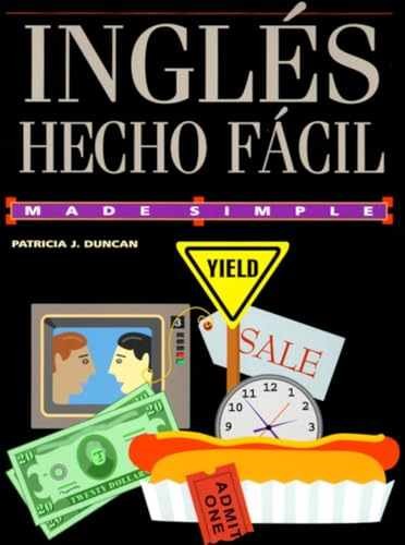 Ingles Hecho Facil – Paperback, by Duncan Patrice J. – Acceptable n