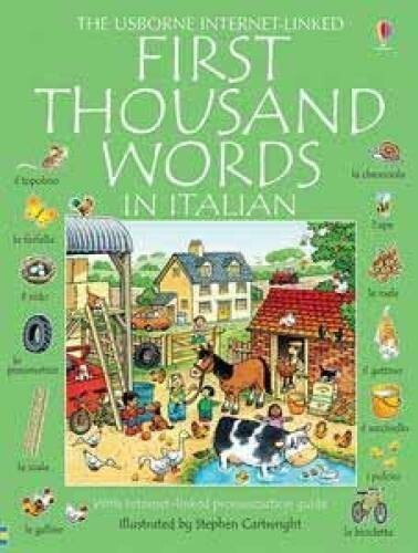 First Thousand Words in Italian – Hardcover – VERY GOOD with internet link