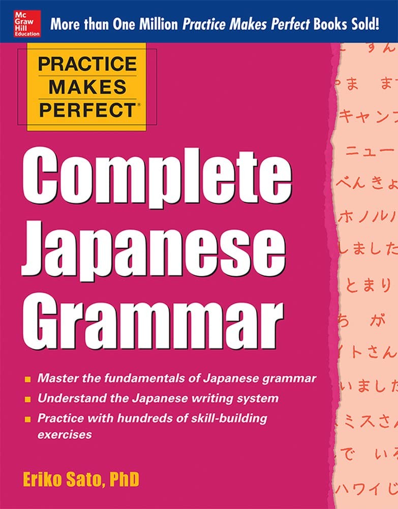 Practice Makes Perfect Complete Japanese Grammar (Practice Makes Perfect Ser…