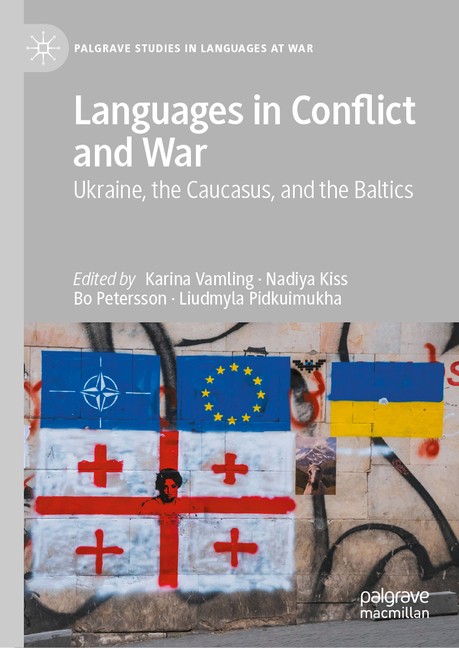 Languages In Conflict And War: Ukraine, The Caucasus, And Th…