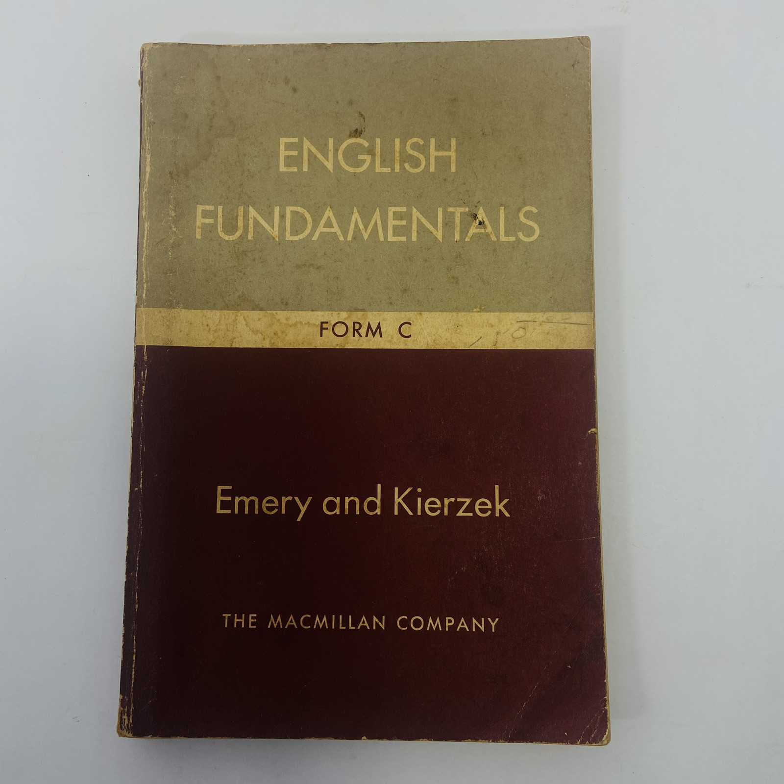 English Fundamentals Form C 1956 – Fourth Printing 1959 – Emery And Kierzek