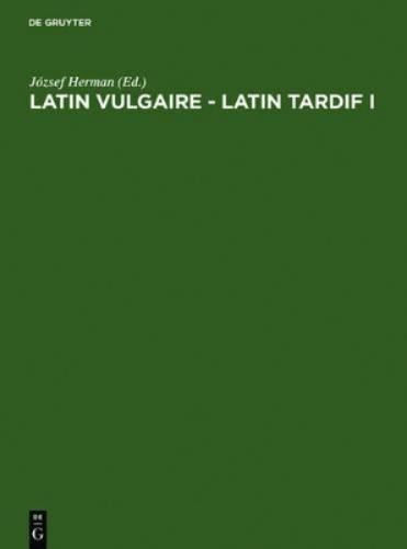 Latin vulgaire – latin tardif (Hardback)