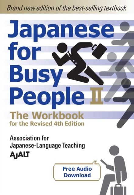 Japanese For Busy People 2 – The Workbook For The Revised by AJALT PAPERBACK