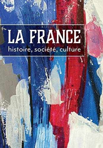 La France: histoire, société, – Paperback, by Ousselin Edward – Very Good