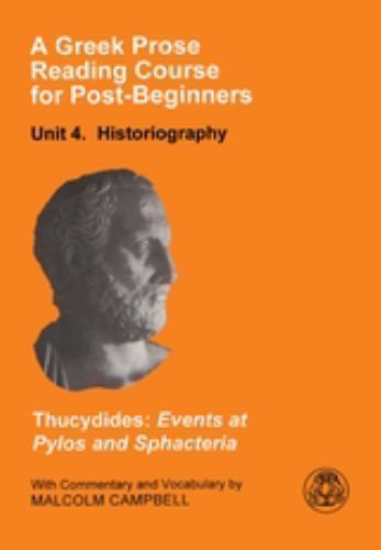 A Greek Prose Course: Unit 4: Historiography by