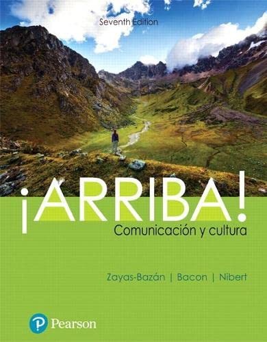 ¡Arriba!: comunicación y cultura (What’s New in Languages)