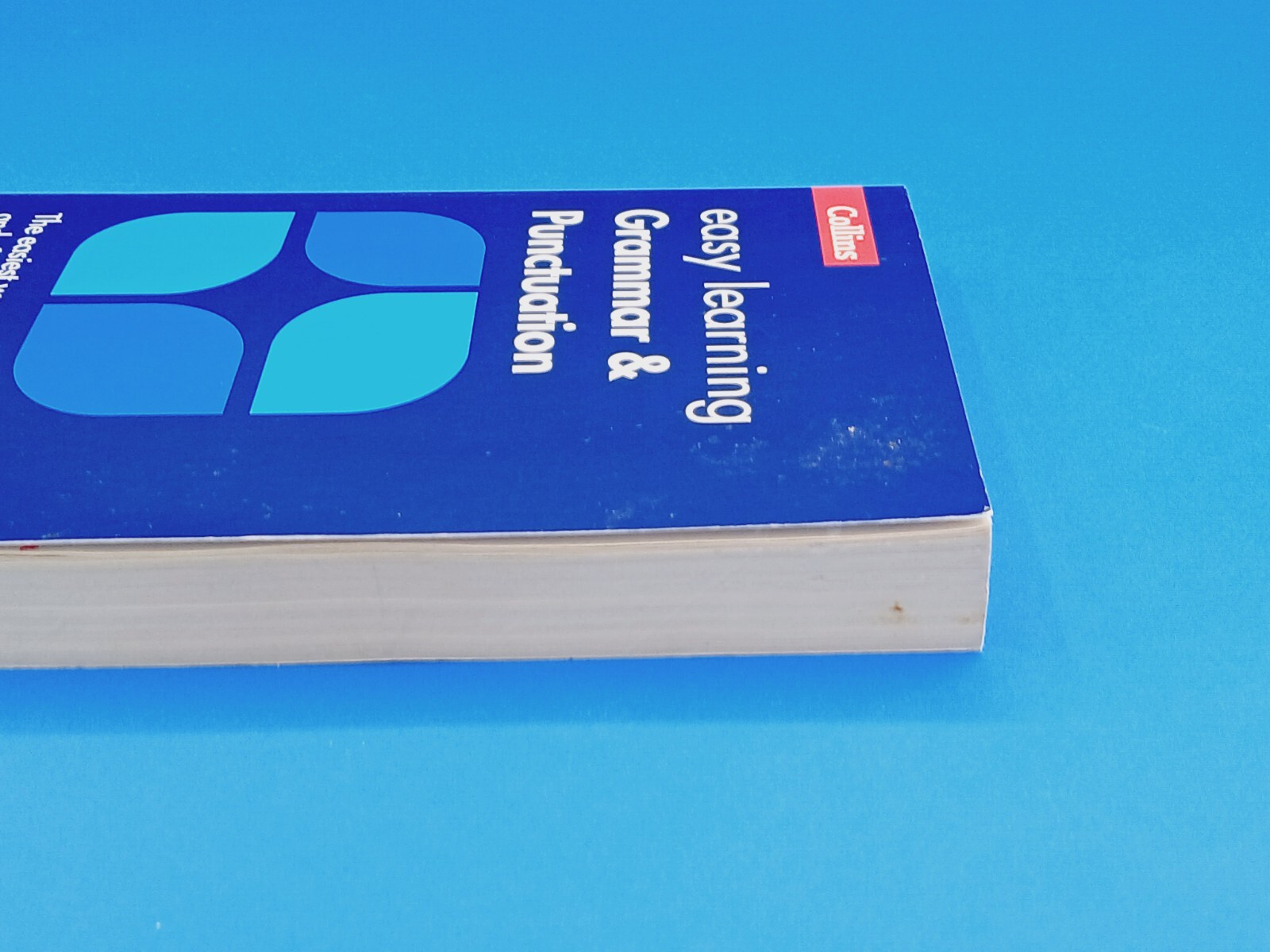 Easy Learning Grammar and Punctuation : Your Essential Guide to Accurate Eng!..