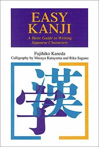 Easy Kanji: A Basic Guide to Writing – Paperback, by Kaneda Fujihiko – Very Good