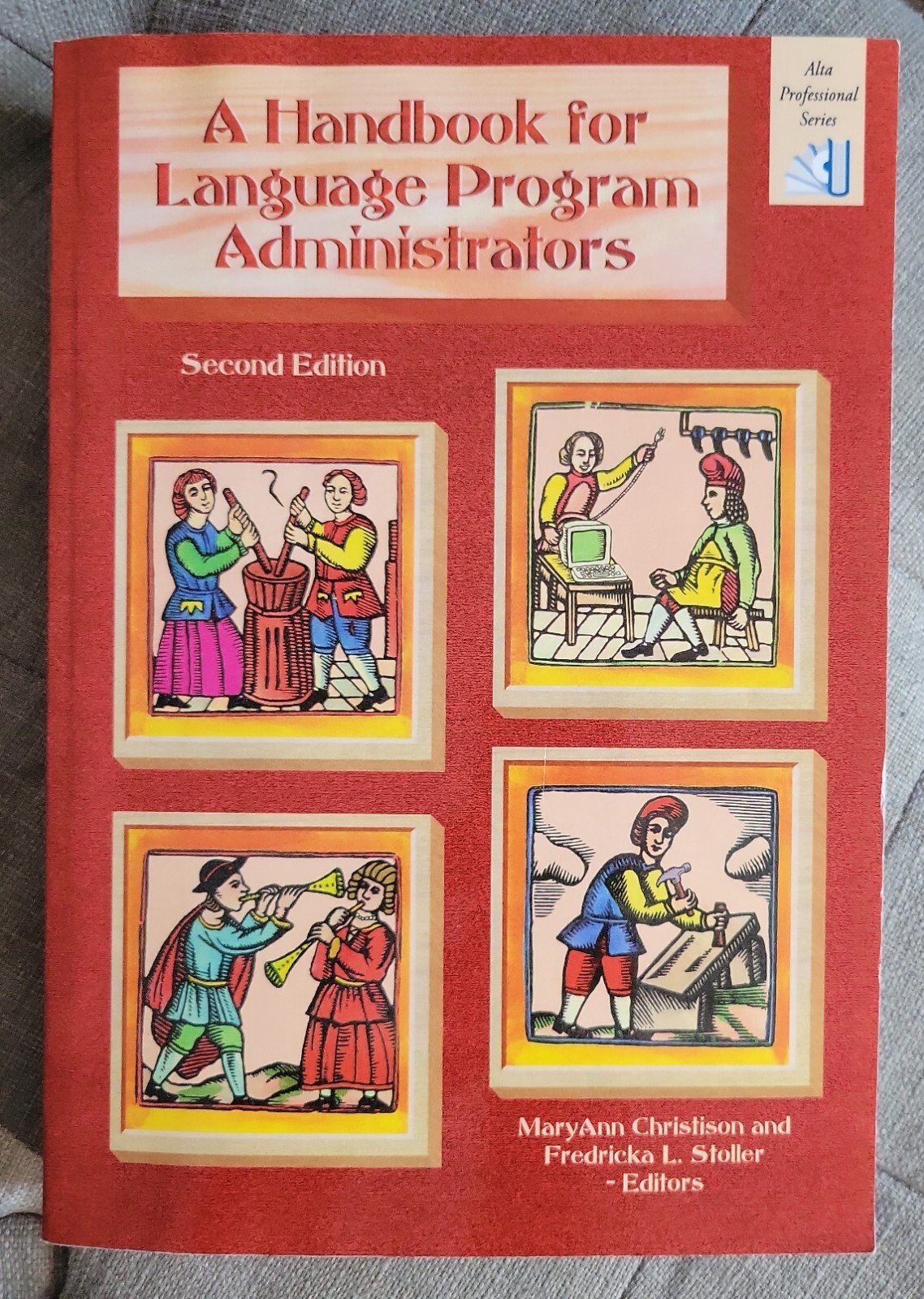 Handbook for Language Program Administrators 2nd Ed 2017 Alta Professional PB
