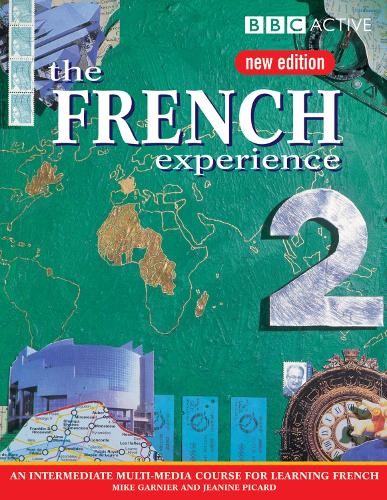 The French Experience 2: Course Book by Garnier, Mike Paperback Book The Fast