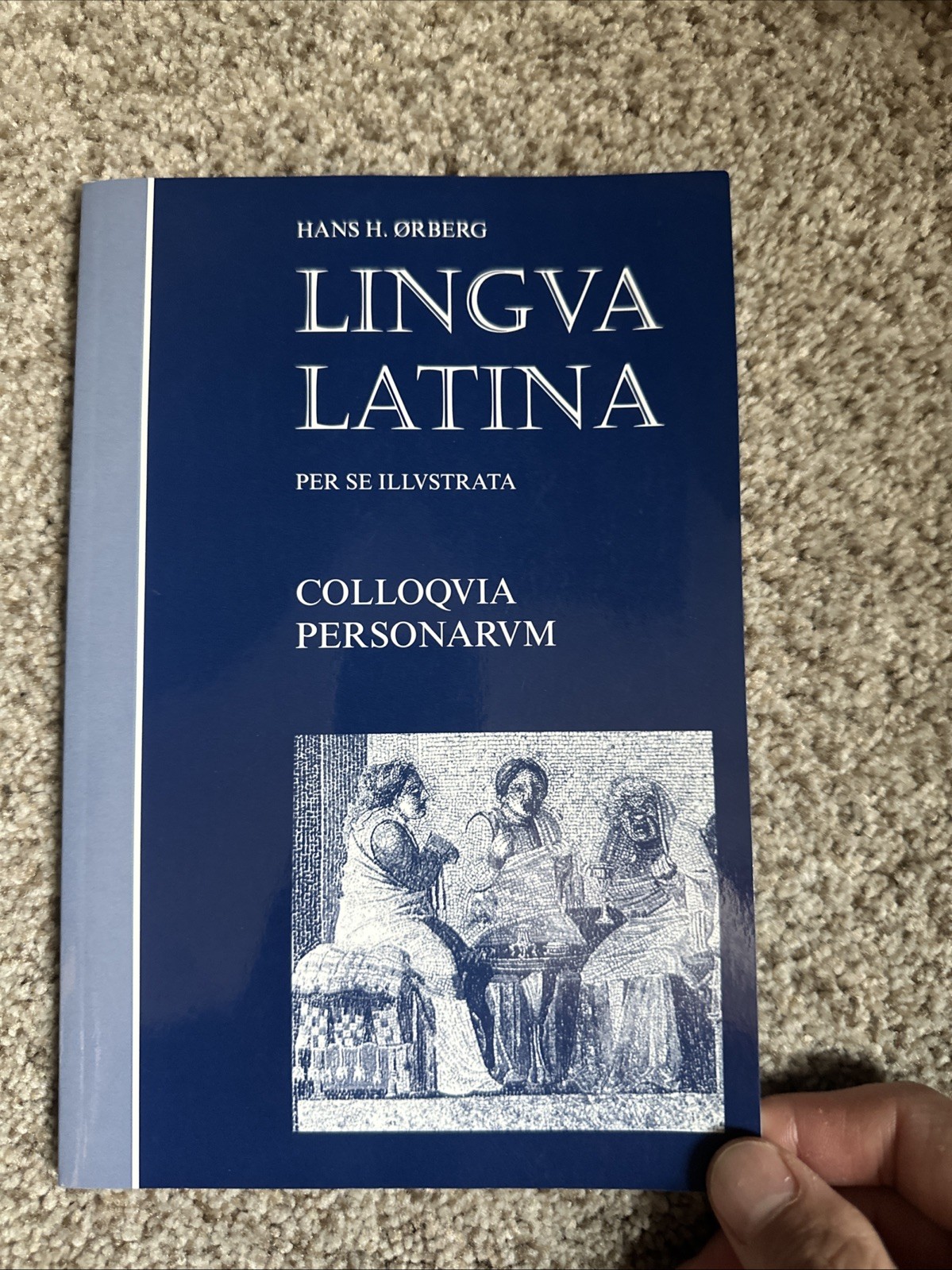 Colloquia Personarum (Lingua Latina) – Paperback By Ã?rberg, Hans H. – GOOD