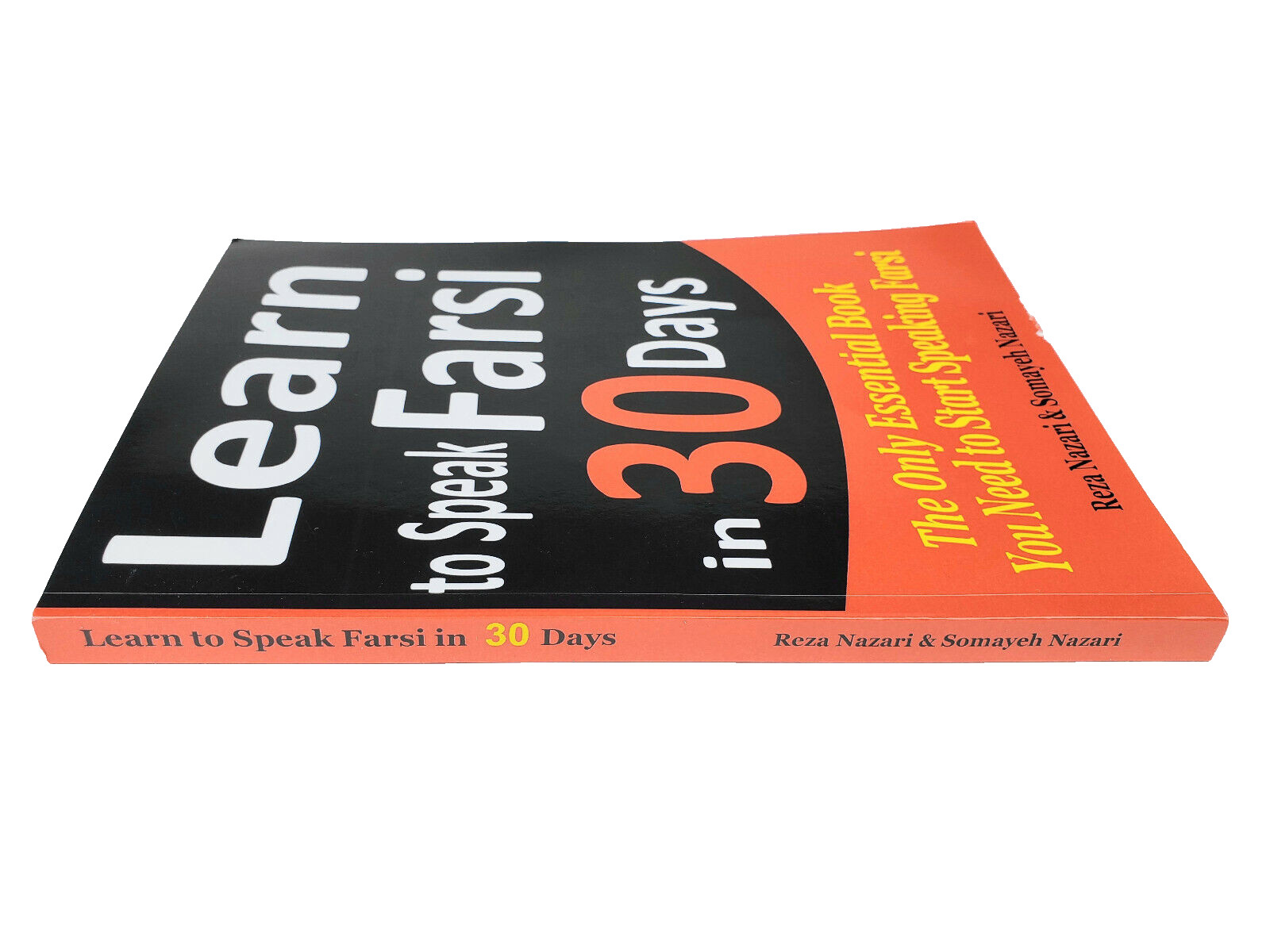 Learn to Speak Farsi in 30 Days by Reza Nazari Somayeh Nazari 2017