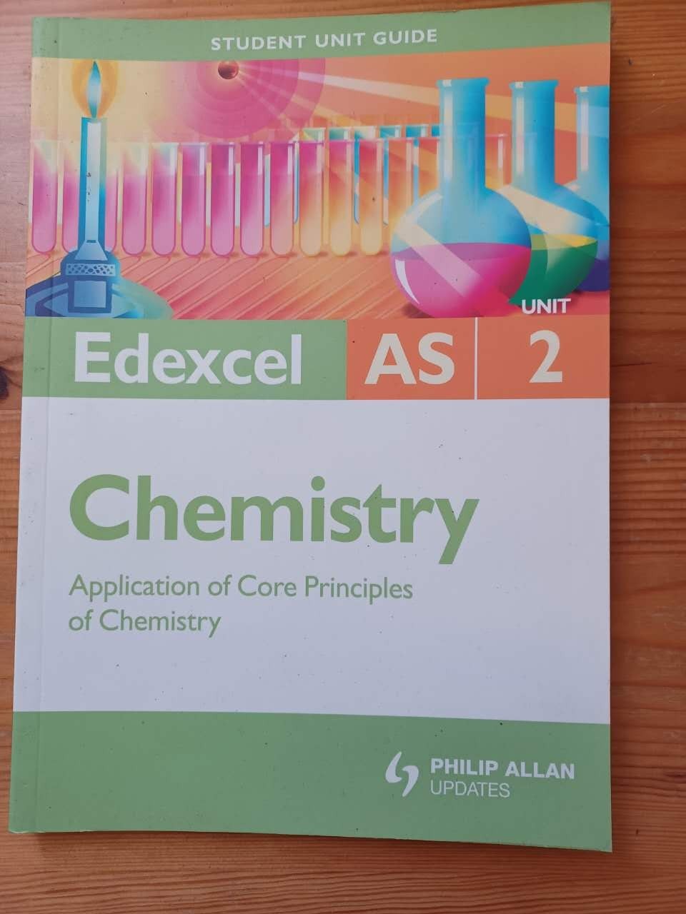Edexcel AS Chemistry Student Unit Guide: Unit 2 Application of Core Principles (