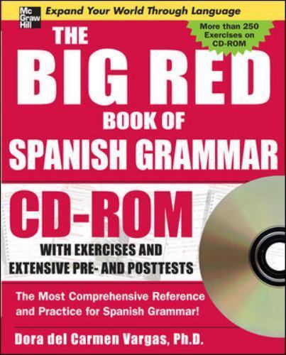 The Big Red Book of Spanish Grammar w/CD-ROM by Dora del Carmen Vargas
