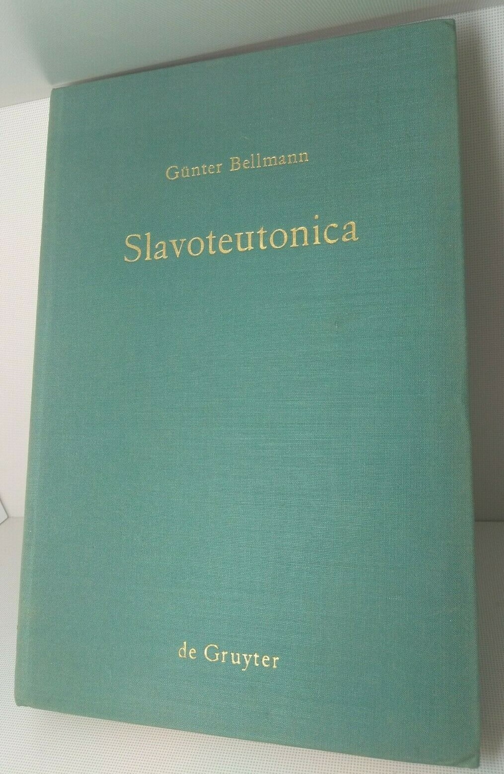 Slavoteutonica by Gunter Bellmann Signed Original Walter de Gruyter