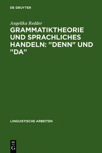 Angelika Redder Grammatiktheorie Und Sprachliches Handeln (Hardback)