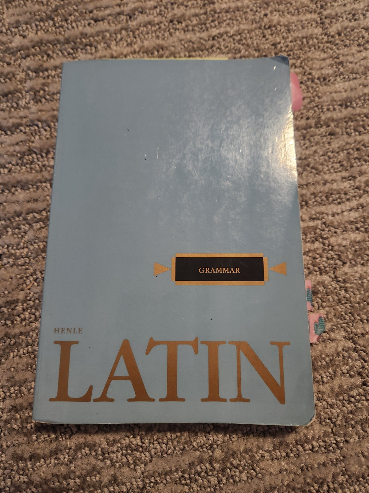 Henle Latin Latin Grammar by Robert J. Henle Classical Conversations