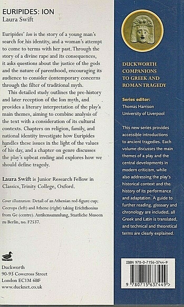 EURIPIDES:ION (DUCKWORTH COMPANIONS TO GREEK & ROMAN TRAGEDY) By Laura Swift [C]