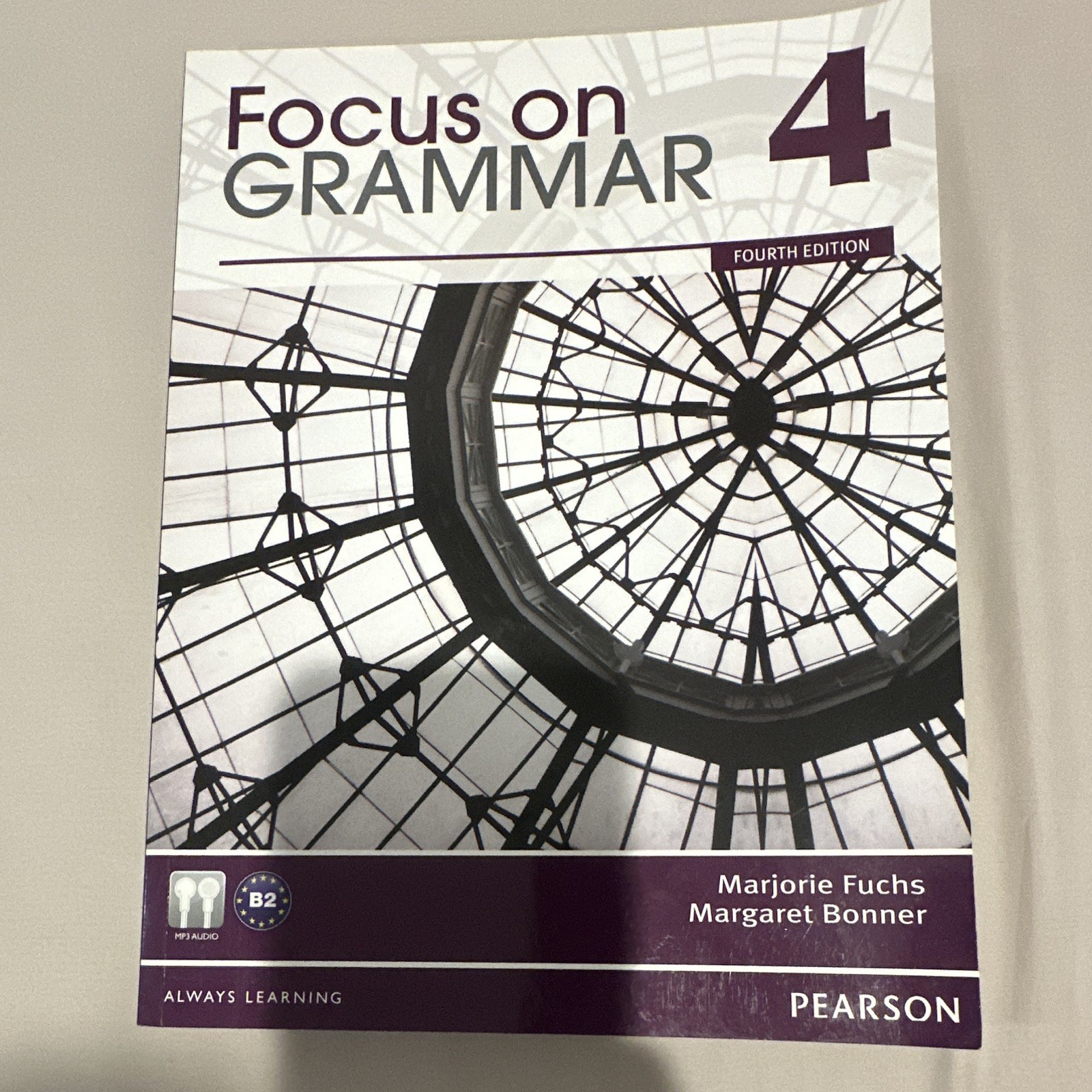 Pearson Focus on Grammar 4 Fourth Edition Textbook Fuchs Bonner 2011 B2