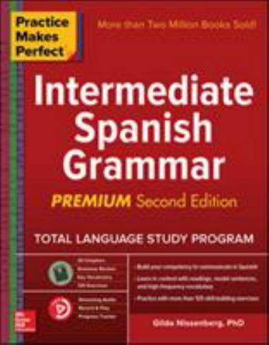 Practice Makes Perfect: Intermediate Spanish – Nissenberg, 1260121690, paperback