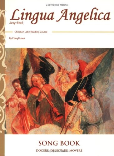 LINGUA ANGELICA SONG BOOK (ENGLISH AND LATIN EDITION) By Cheryl Lowe *Excellent*