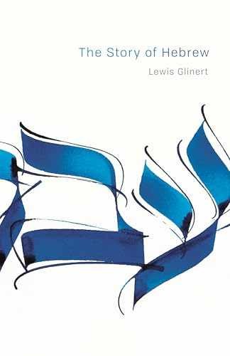 The Story of Hebrew (Library of Jewish – Paperback, by Glinert Lewis – Very Good