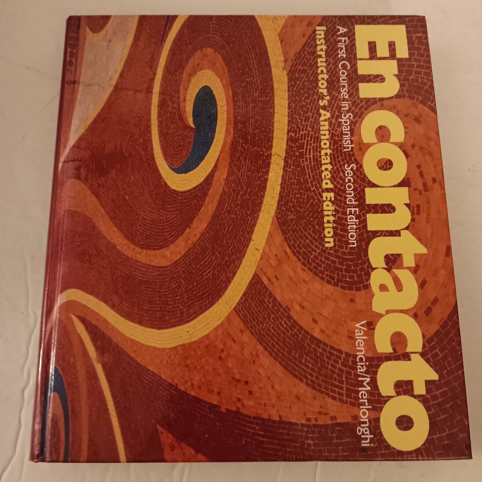 En Contacto A First Course In Spanish Second Edition Instructor’s Annotated Ed.