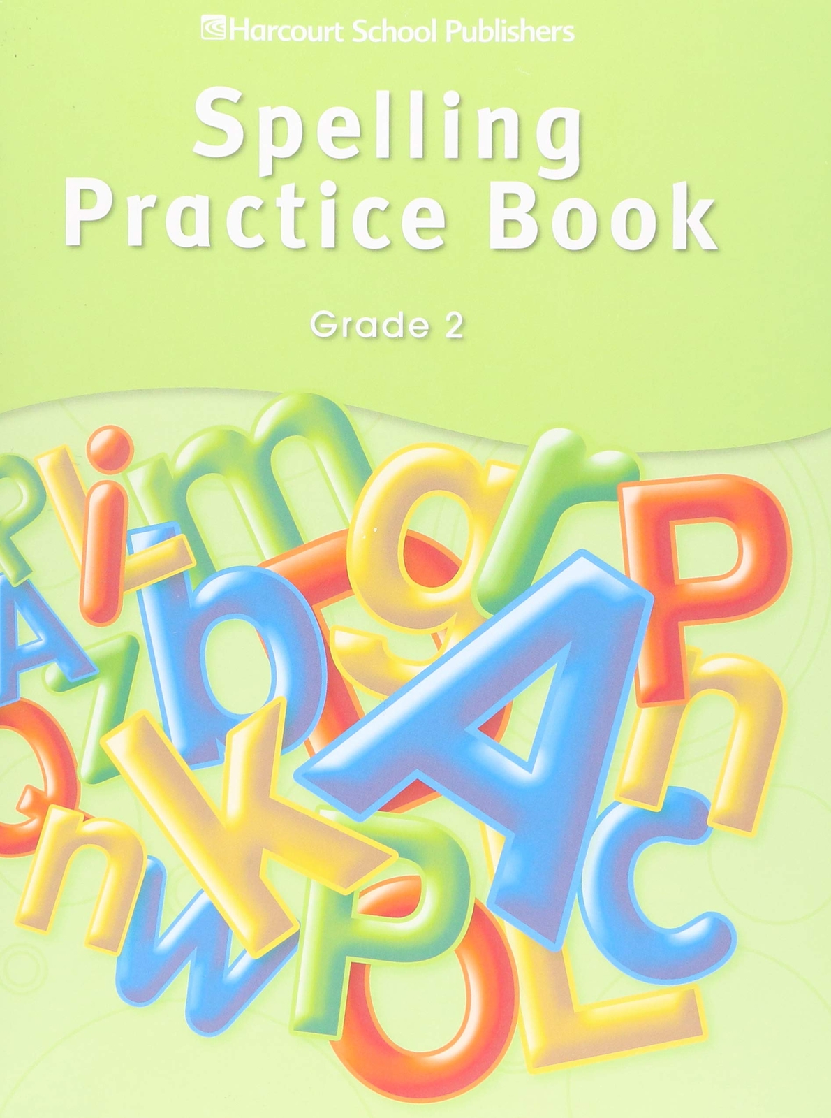Storytown: Spelling Practice Book Student Edition Grade 2